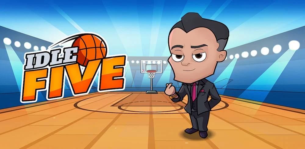 Idle Five Basketball 1.40.2 MOD Menu VIP, Vô hạn Tiền, Tấn công nhanh, Không hồi chiêu, VIP APK