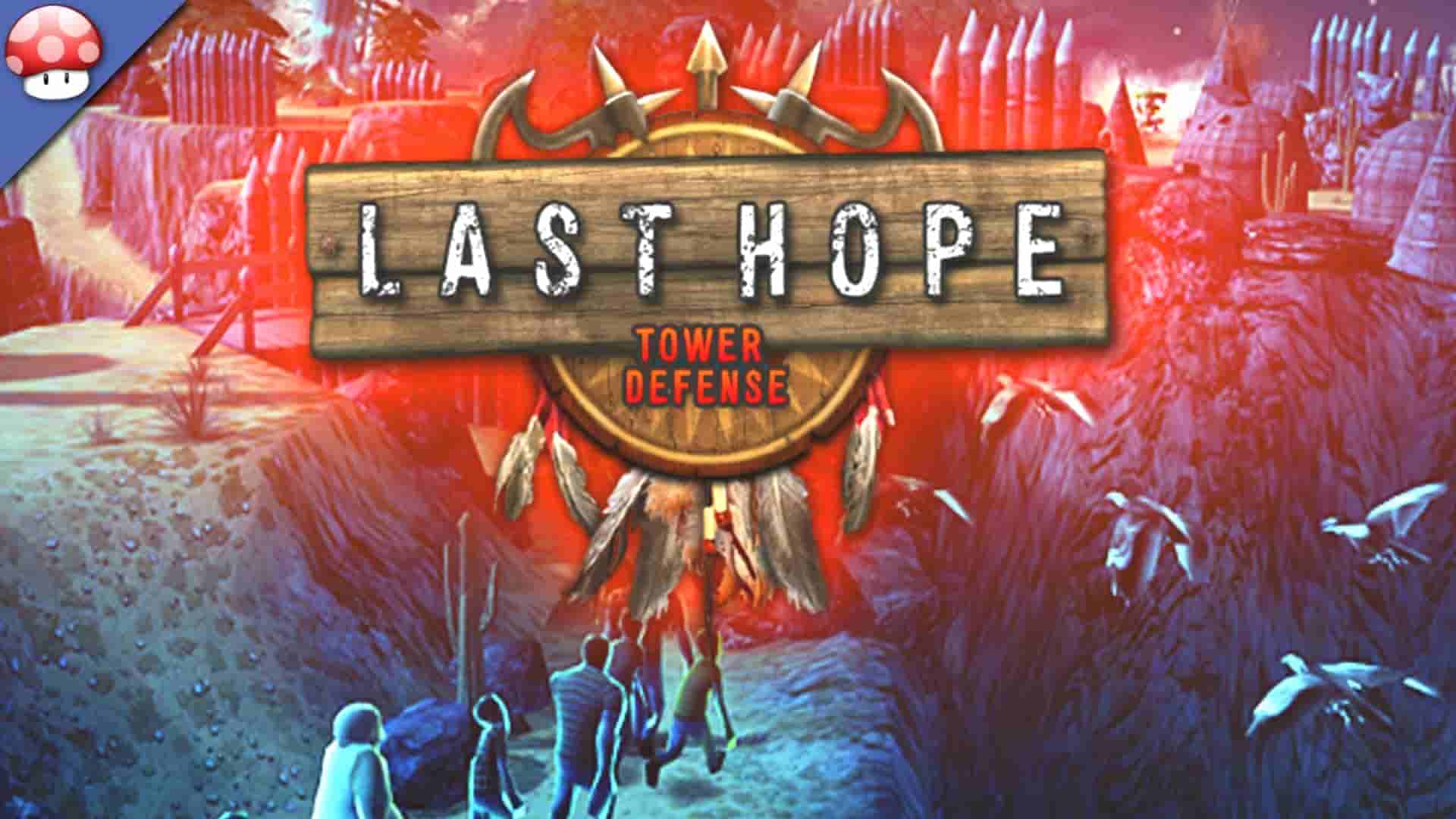 Last Hope TD 4.22 MOD Rất Nhiều Tiền APK