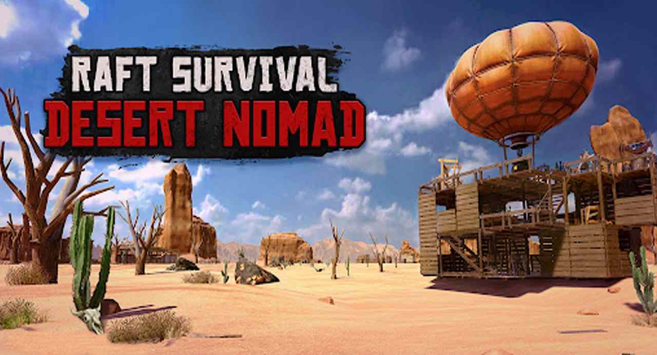 Raft Survival: Desert Nomad 0.35.12 MOD Menu VIP, Lots of Money witch, free shopping, onehit, no ads APK