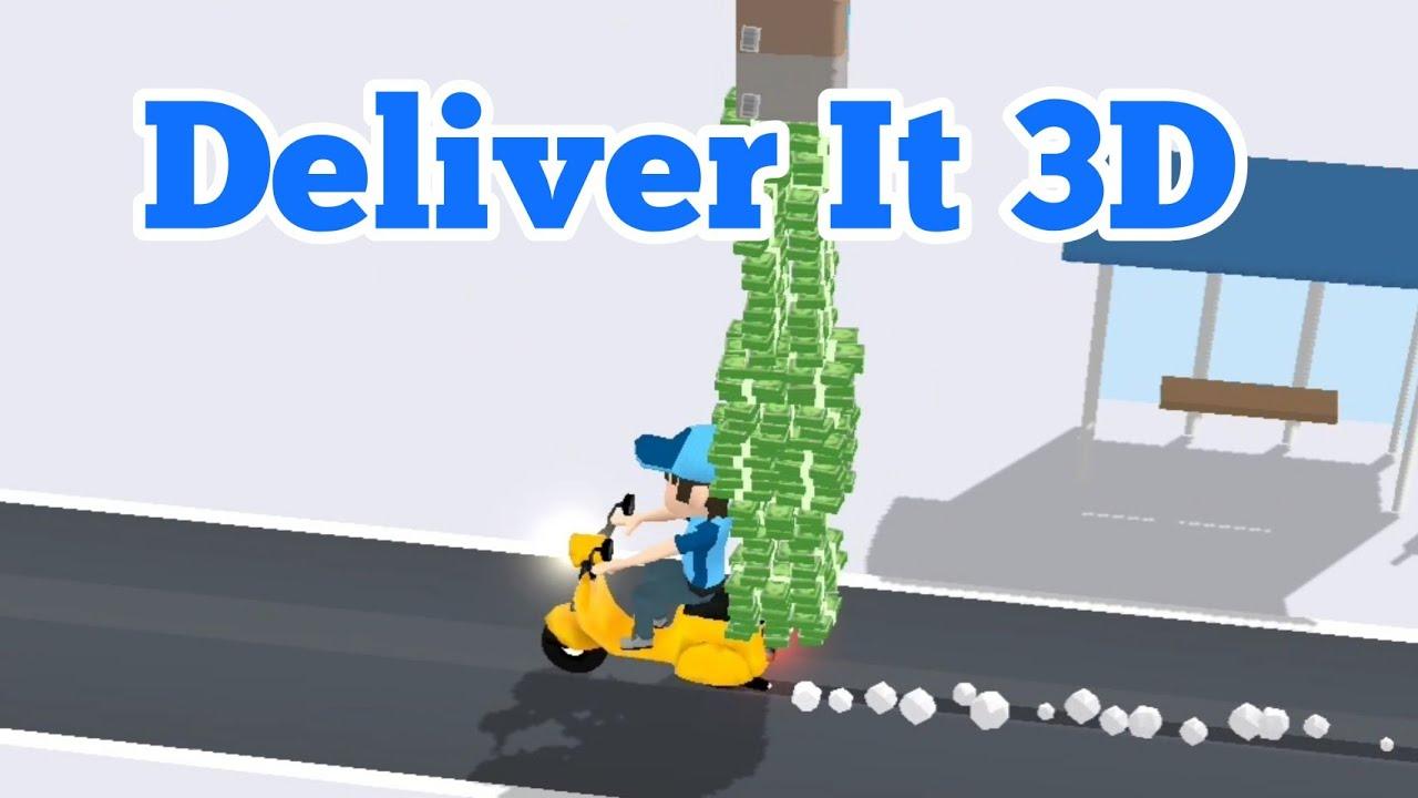 Deliver It 3D 2.0.1 MOD VIP, Rất Nhiều Tiền, Xóa Quảng Cáo APK