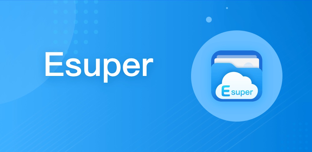 Esuper 1.4.7.2 MOD VIP, Pro Unlocked APK