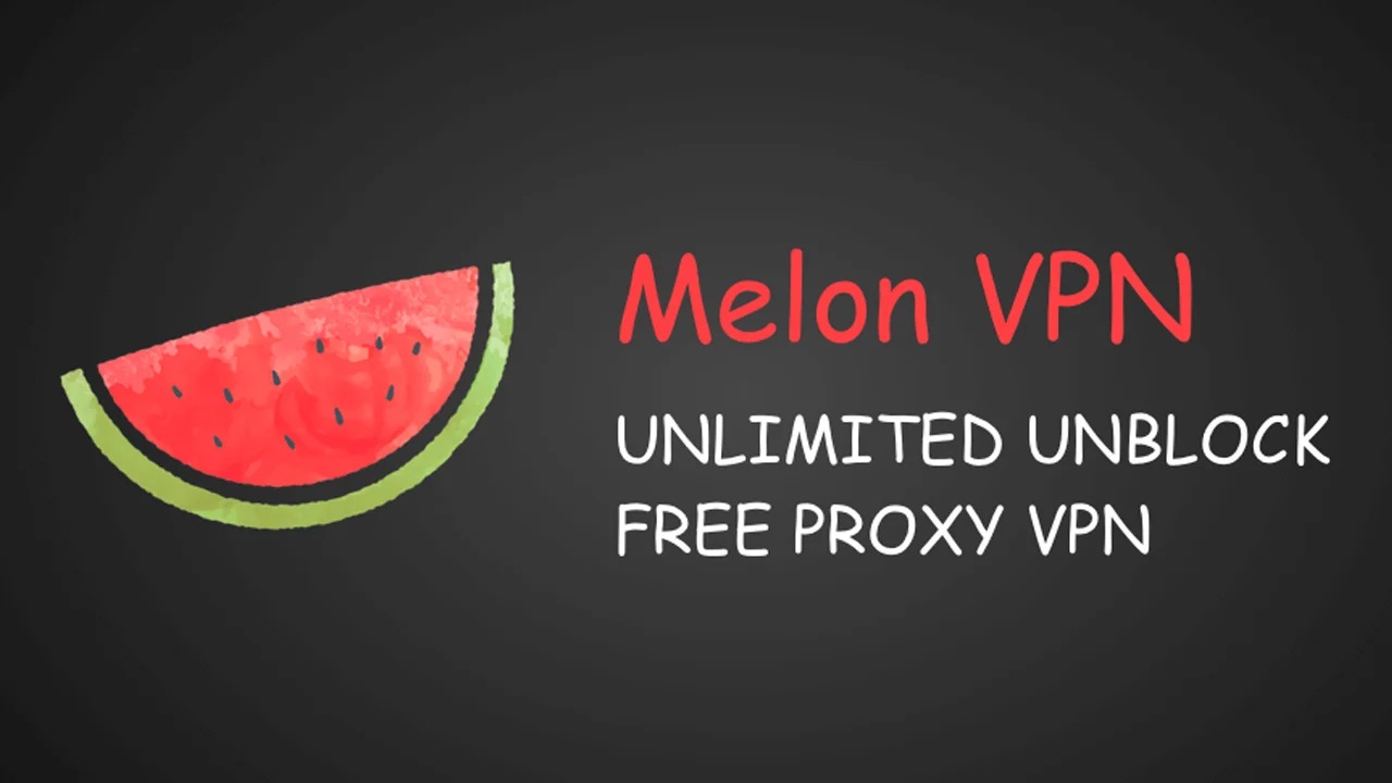 Melon VPN 8.0.583 MOD Đã Có VIP APK