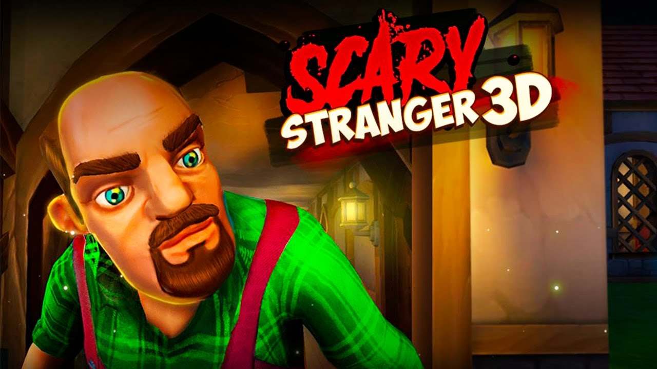 Cách Tải Scary Stranger 3D 5.38 MOD Menu VIP, Rất Nhiều Tiền, Năng Lượng, Mua Sắm 0Đ, APK