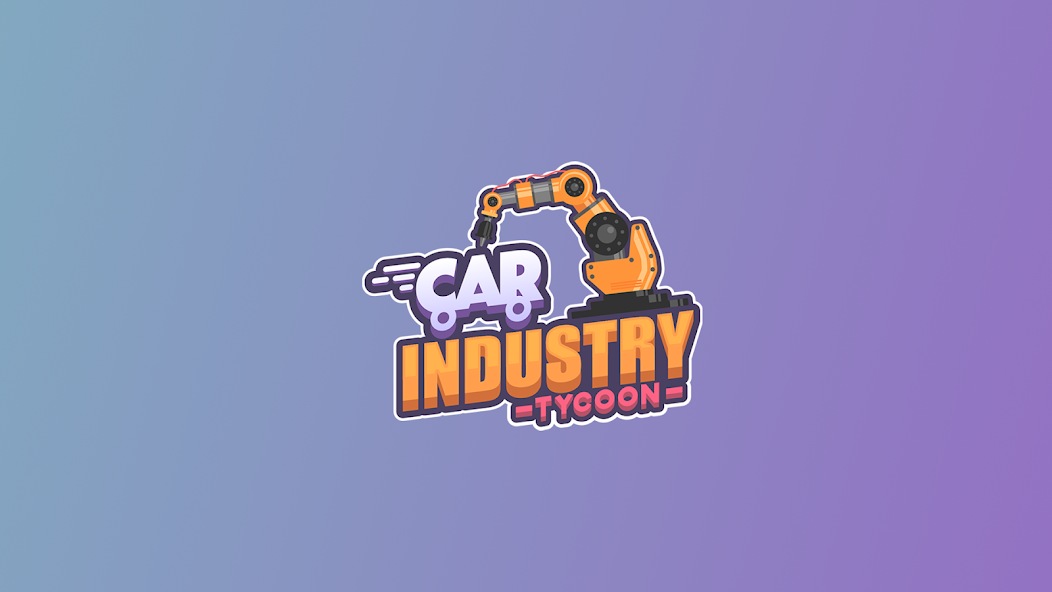 Car Industry Tycoon 1.7.8 MOD VIP, Rất Nhiều Tiền, Kim Cương APK