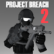 Project Breach 2 CO-OP CQB FPS MOD APK 9.11