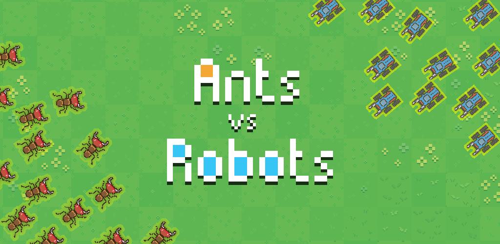 Ants vs Robots 1.0.73 MOD Menu VIP, Rất Nhiều Tiền APK